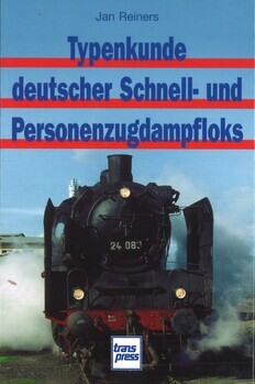 Typenkunde deutscher Scnell- und Personenzugdampfloks